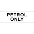 Petrol Only Sign - JPS Online Ltd