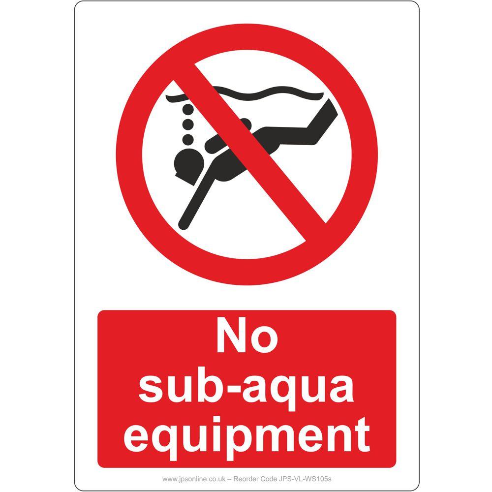 No Sub-Aqua Equipment Sign - JPS Online Ltd