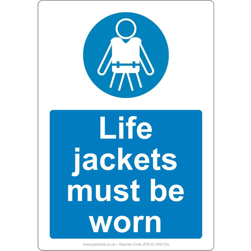 Life Jackets Must Be Worn Sign - JPS Online Ltd