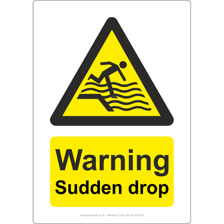 Warning Sudden Drop Sign - JPS Online Ltd