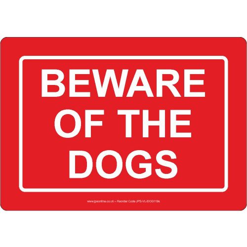 Beware of the dogs sign