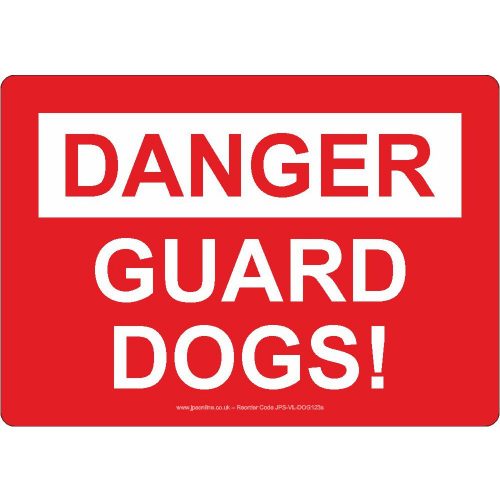 Danger guard dogs! sign