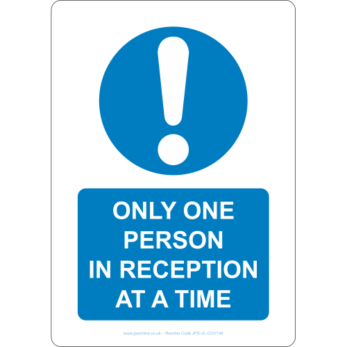 Only one person in reception at a time sign